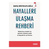 Hayallere Ulaşma Rehberi - Barış Müstecaplıoğlu