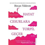 Hayat Cesurlara Torpil Geçer - Bircan Yıldırım