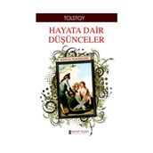 Hayata Dair Düşünceler - lev nikolayevich tolstoy