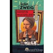 HAYATIN MUCIZELERI - STEFAN ZWEIG
