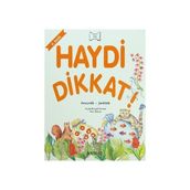 HAYDI DIKKAT! BENZERLIK - FARKLILIK - YEŞİM KESGÜL SERCAN; NUR AKARSU