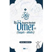 Hayrın Öncüsü Hz. Ömer Hayatı Ahlakı - Abdullah Kara - Hilal Kara