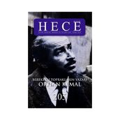 Hece Aylık Edebiyat Dergisi Bereketli Toprakların Yazarı Orhan Kemal Özel Sayısı: 27 205