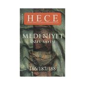 Hece Aylık Edebiyat Dergisi Medeniyet Özel Sayısı :24 - 186/187/188
