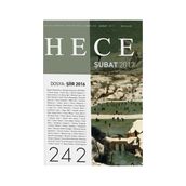 Hece Aylık Edebiyat Dergisi-Sayı: 242 - Şubat 2017