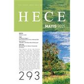 Hece Aylık Edebiyat Dergisi-Sayı: 293 Mayıs 2021