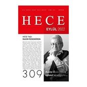 Hece Aylık Edebiyat Dergisi Sayı: 309 Eylül 2022 / Hece Dergisi