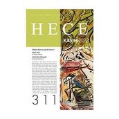 Hece Aylık Edebiyat Dergisi Sayı: 311 Kasım 2022 / Hece Dergisi