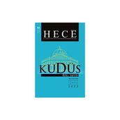 Hece Dergisi Hece Aylık Edebiyat Dergisi Kudüs Özel Sayı: 44 Sayı: 306-307-308