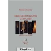 Heidegger'in Politik Ontolojisi - Pierre Bourdieu