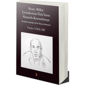 Henry Miller Çevirilerinin Türk Yazın Alanında Konumlanışı Naciye Sağlam Naciye Sağlam