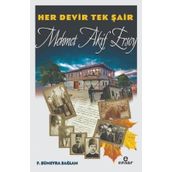 Her Devir Tek Şair Mehmet Akif Ersoy - F. Sümeyra Sağlam