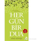HER GÜN BIR DUA - SÜHEYL SEÇKINOĞLU
