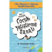 HER YÖNÜYLE ÇOCUK YETİŞTİRME SANATI - CHRISTOPHER GREEN