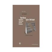 HERKES İÇİN İKTİSAT KAPITALIST SÖMÜRÜYÜ ANLAMA KILAVUZU - JIM STANFORD