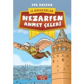 Hezarfen Ahmet Çelebi - İz Bırakanlar - Eda Bayrak - Yediveren Çocuk