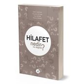 Hilafet Nedir Ne Değildir? - Kolektif