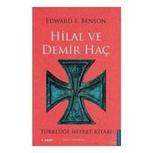 HILAL VE DEMIR HAÇ - EDWARD F. BENSON