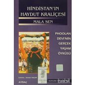HİNDİSTAN'IN HAYDUT KRALİÇESİ PHOOLAN DEVI´NIN GERÇEK YAŞAM ÖYKÜSÜ - MALA SEN, SERMET YALÇIN