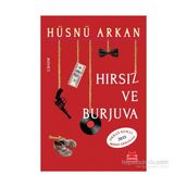 Hırsız ve Burjuva - Hüsnü Arkan