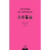 Histerinin Ana Semptomları - Pierre Janet