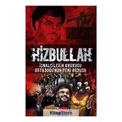 HIZBULLAH İŞGALCİLERİN KORKUSU ORTADOĞU´NUN YENI ORDUSU - HALIL ÇELİK, MEHMET ALI SOYDAN