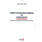 Hizmet Pazarlama Karması ve Stratejileri Beta Yayınları