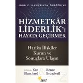 Hizmetkar Liderlik'i Hayata Geçirmek - Kolektif