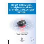 Hokey Hakemleri - İletişim Becerileri ve Stresle Başa Çıkma Tarzları- Serkan Tevabil Aka