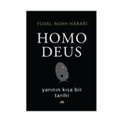 Homo Deus Yarının Kısa Bir Tarihi Ciltli - Yuval Noah Harari Poyzan Nur Taneli