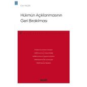 Hükmün Açıklanmasının Geri Bırakılması - Ceza Hukuku Monografileri Can Yalçın 2021/04