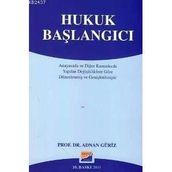HUKUK BAŞLANGICI - ADNAN GÜRİZ