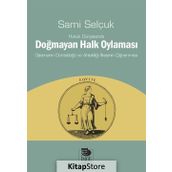 Hukuk Dünyasında Doğmayan Halk Oylaması - Sami Selçuk