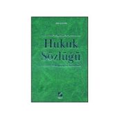 Hukuk Sözlüğü - Selahattin Bağdatlı