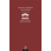 Hukuk Üzerine - Adam Smith