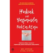 Hukuk ve Yaşamda Nokta Atışı - Gül Eyövge