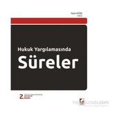 HUKUK YARGILAMASINDA SÜRELER - YASIN KÖSE