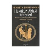 HUKUKUN AHLAKI KRITERLERI KAPSAYICI VE DIŞLAYICI POZITIVISTLER ARASINDAKİ TARTIŞMA - KENNETH EINER HIMMA