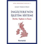 Humanist Kitap Yayıncılık Ingiltere'Nin Işletim Sistemi: Devlet Toplum Ve Insan - Sisin Ardındaki Krallık Serisi