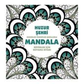 Huzur Şehri Mandala Büyükler İçin Boyama Anonim Yayıncılık