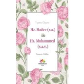 Hz. Hatice r.a İle Hz. Muhammed s.a.v - Yasemin Nilüfer