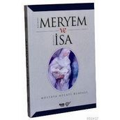 HZ. MERYEM VE HZ. İSA - MUSTAFA NECATI BURSALI