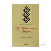 HZ. MUHAMMED'IN HAYATI - MUHAMMED HÜSEYİN HEYKEL