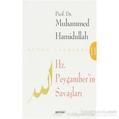 Hz. Peygamberin Savaşları - Muhammed Hamidullah
