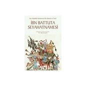 İbn Battuta Seyahatnamesi - Ebu Abdullah Muhammed İbn Battuta Tanci