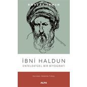 İbni Haldun - Entelektüel Bir Biyografi - Robert İrwin