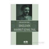 İbnülemin Mahmut Kemal İnal - M. Orhan Bayrak