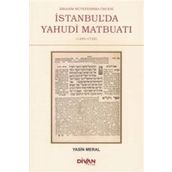 İbrahim Müteferrika Öncesi İstanbul'da Yahudi Maybuatı - Yasin Meral