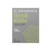İç Mimarlıkta Teknik Resim - Tahsin Canbulat