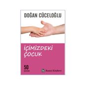 İçimizdeki Çocuk - Doğan Cüceloğlu